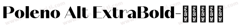 Poleno Alt ExtraBold字体转换